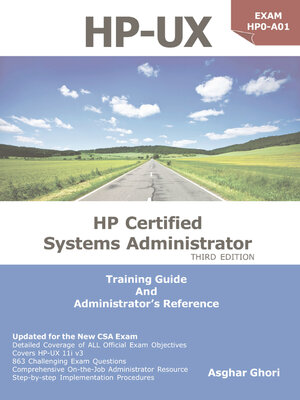 cover image of HP-UX: HP Certification Systems Administrator, Exam HP0-A01: Training Guide and Administrator's Reference